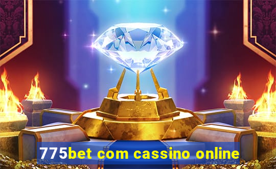 775bet com cassino online